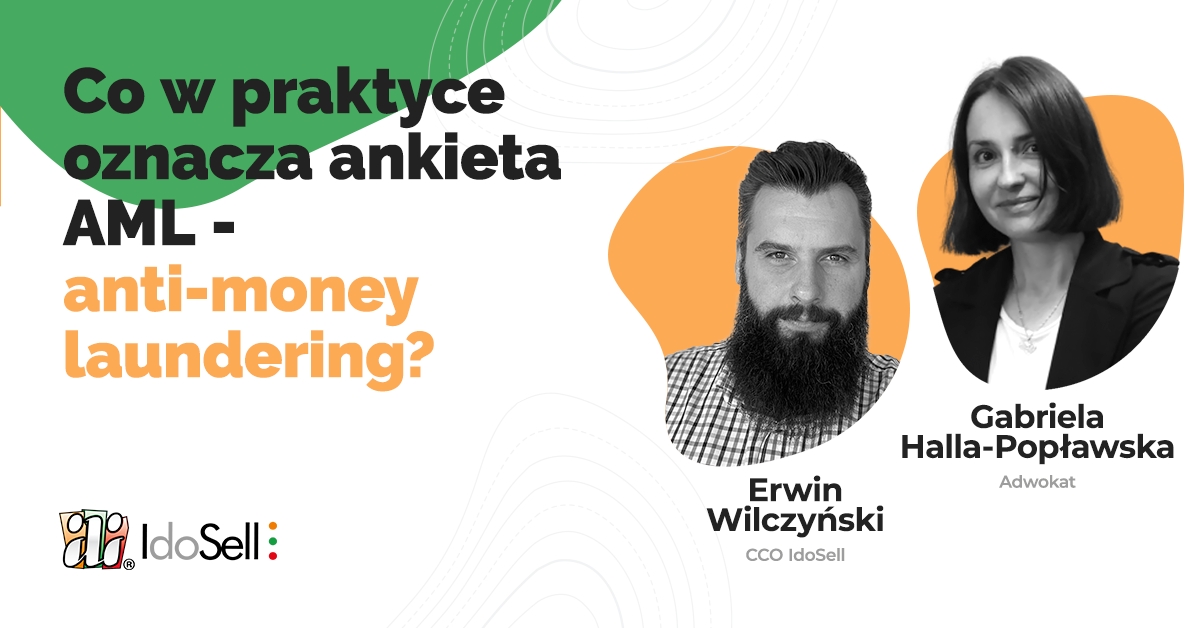 Webinar IdoSell - Co w praktyce oznacza ankieta AML (anti-money laundering)