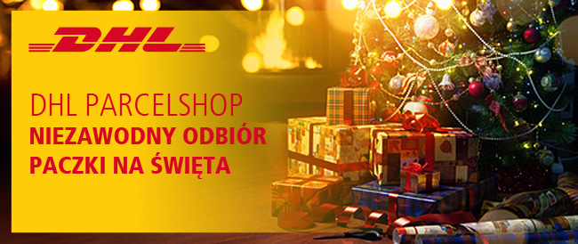 DHL PARCELSHOP - niezawodny odbiór paczki na Święta. 