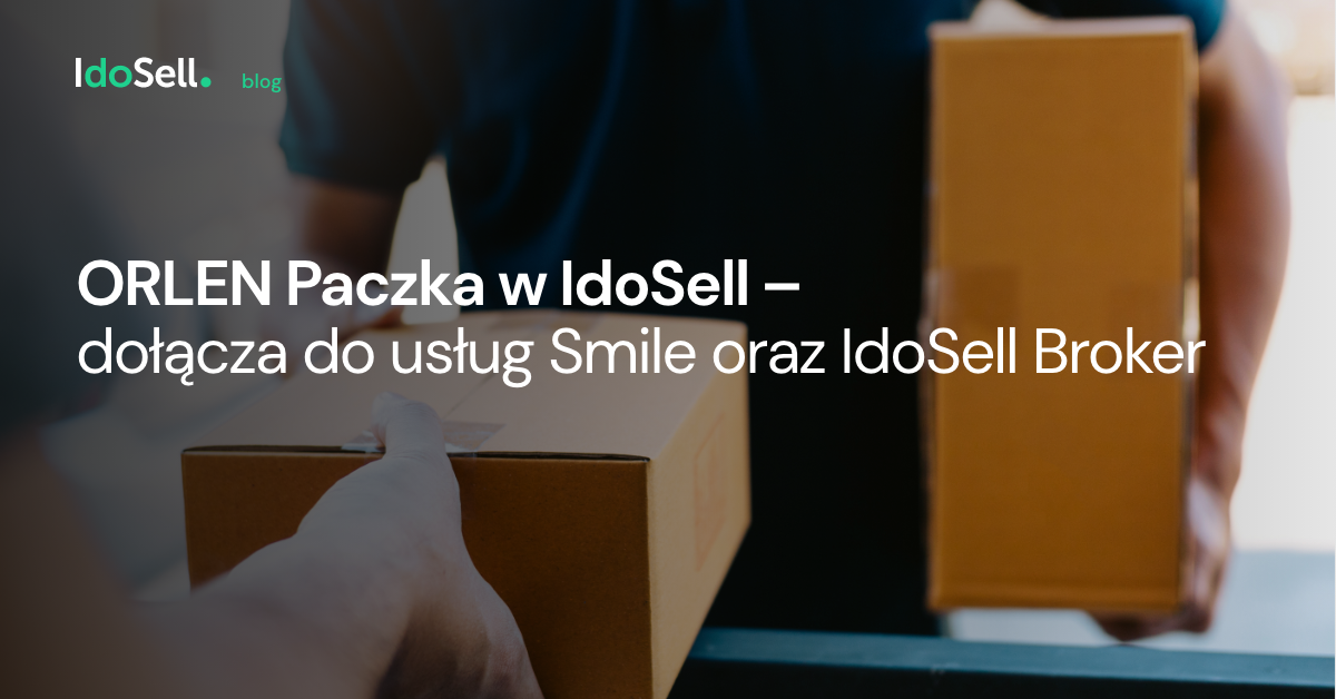 ORLEN Paczka dołącza do Smile i IdoSell Broker