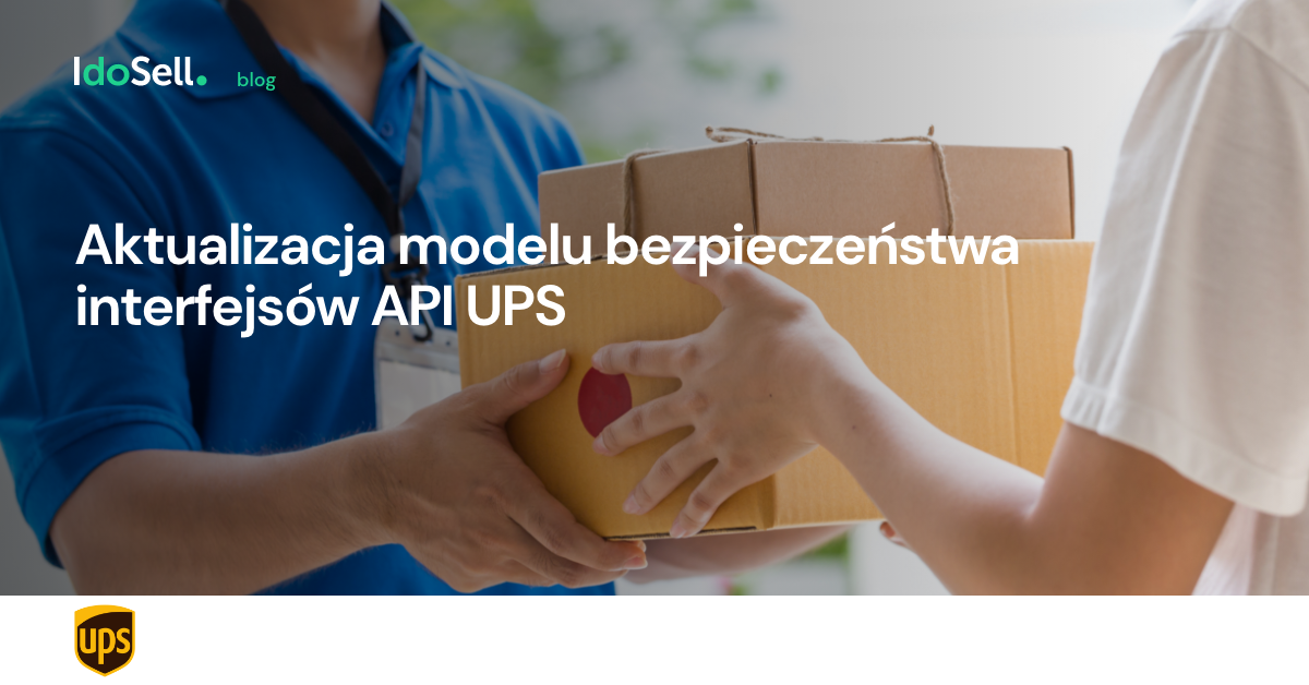 Aktualizacja modelu bezpieczeństwa interfejsów API UPS