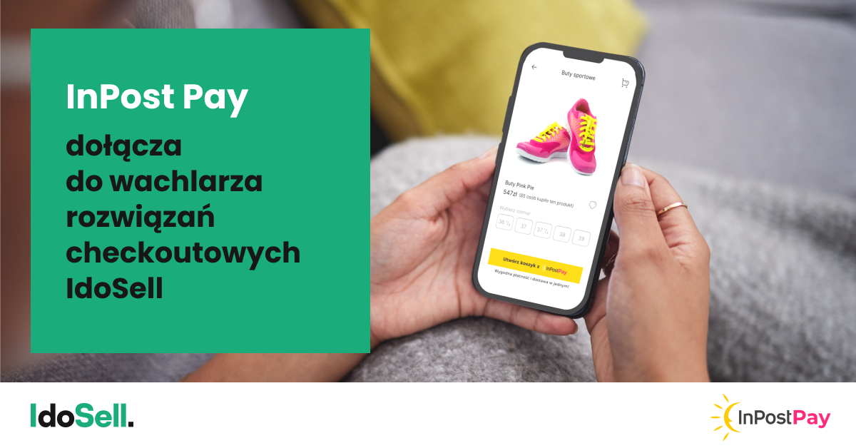 InPost Pay dołącza do wachlarza rozwiązań checkoutowych IdoSell