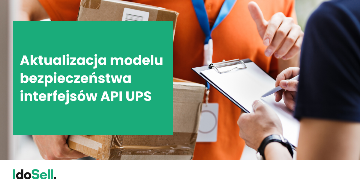 Aktualizacja modelu bezpieczeństwa interfejsów API UPS
