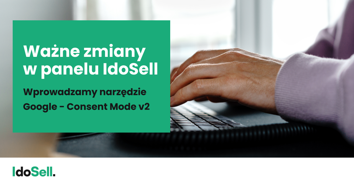 Consent Mode v2 w panelu IdoSell