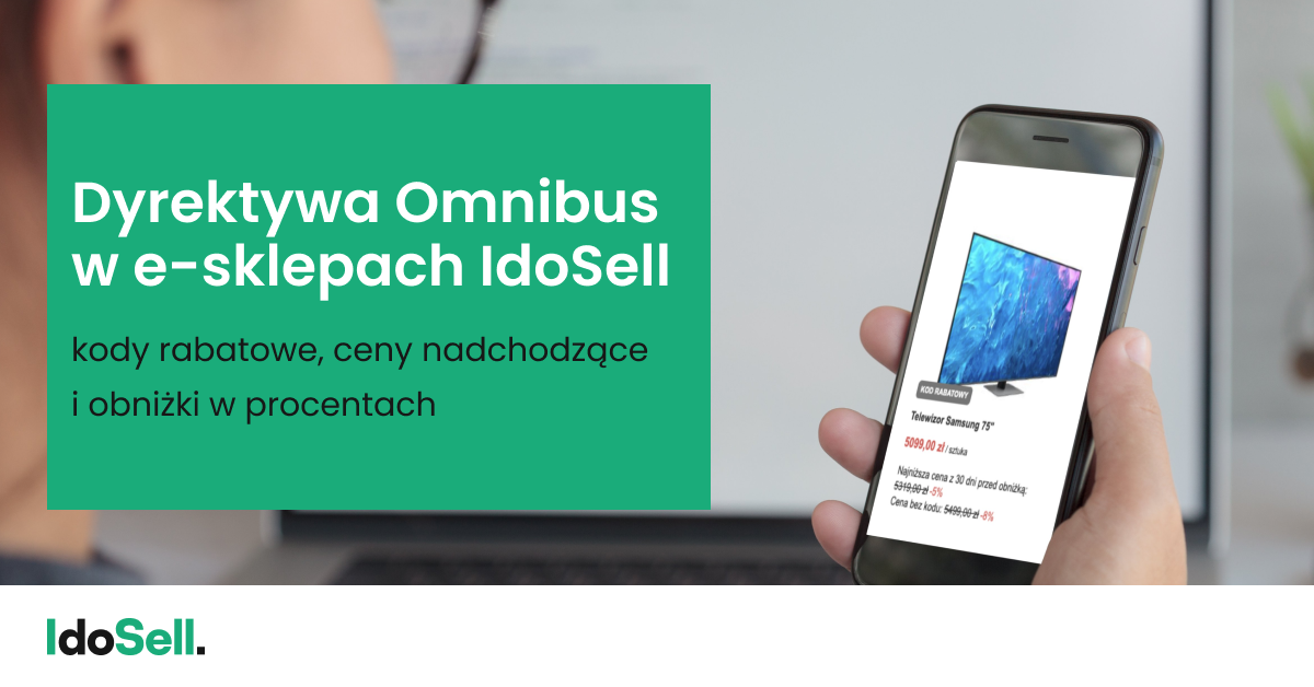 Dyrektywa Omnibus w e-sklepach IdoSell