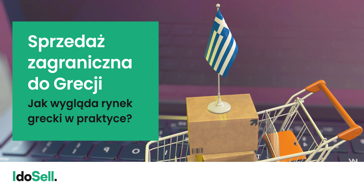 Jak wygląda rynek grecki w praktyce?