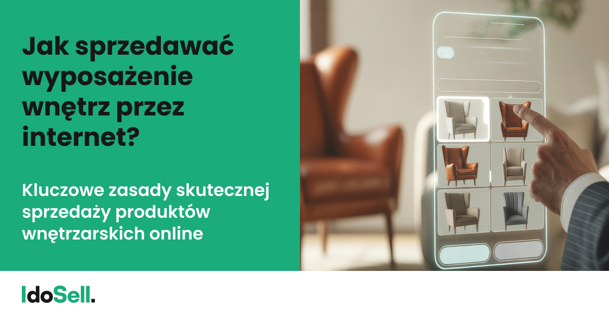 Jak sprzedawać wyposażenie wnętrz przez internet