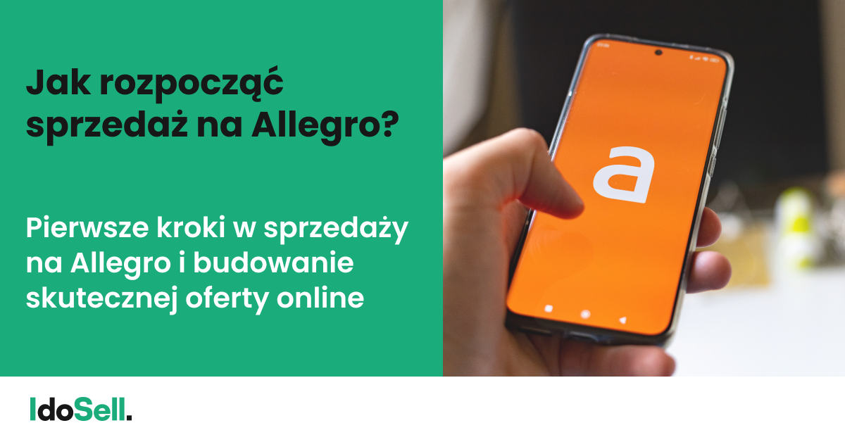Jak rozpocząć sprzedaż na Allegro