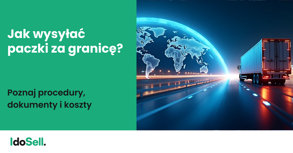 Jak wysyłać paczki za granicę