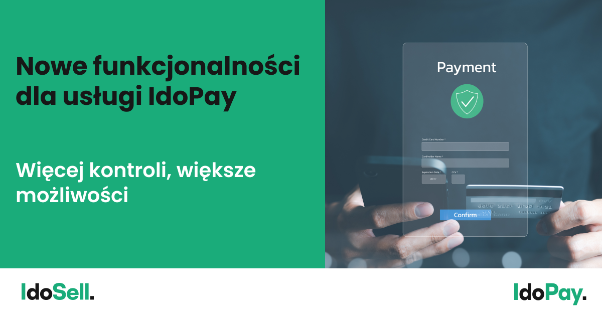 Nowe funkcjonalności dla usługi IdoPay