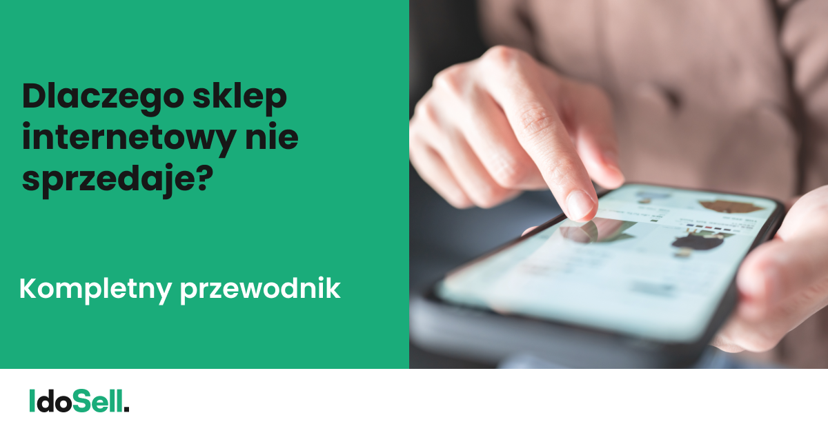 Dlaczego sklep internetowy nie sprzedaje