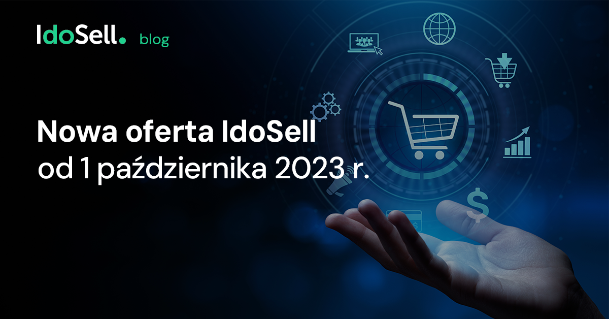 Nowa oferta IdoSell od 1 października 2023 r.