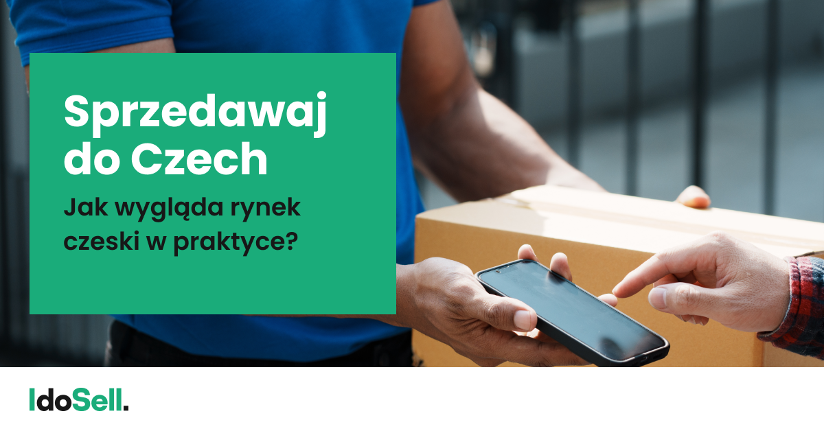Sprzedaż zagraniczna do Czech. Jak wygląda rynek czeski w praktyce?