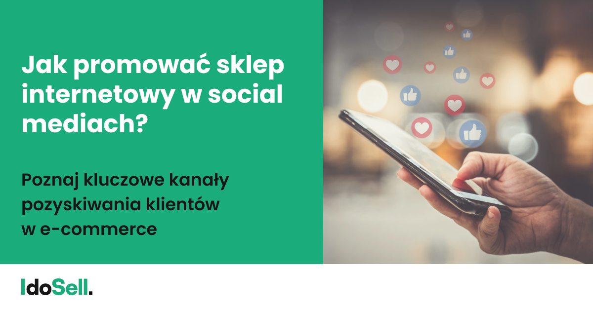 Jak promować sklep internetowy w social mediach